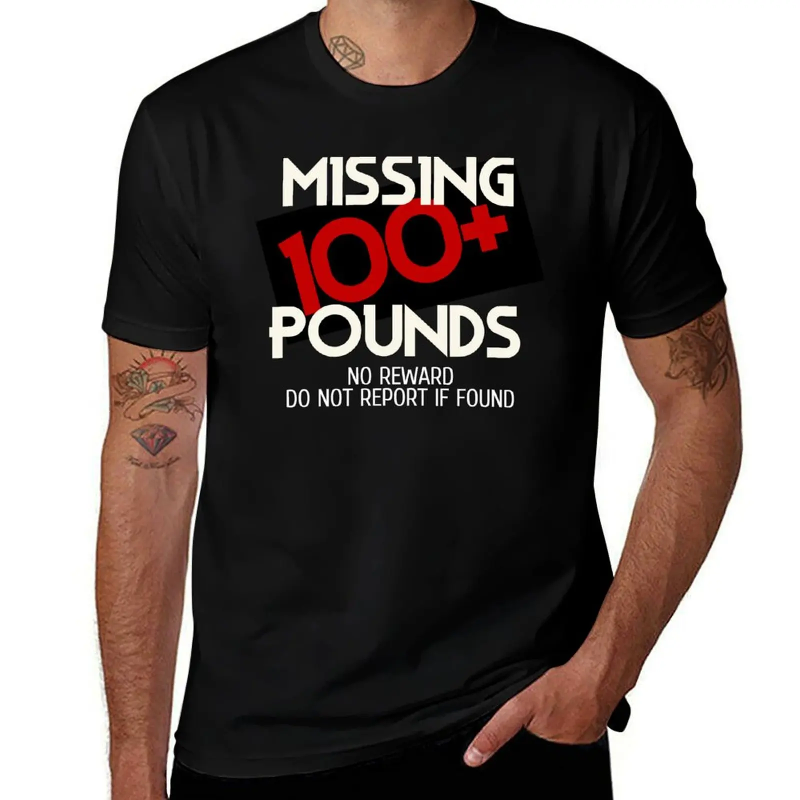 Missing 100lbs! Do Not Report If Found T-Shirt Trend Art Print T-Shirt