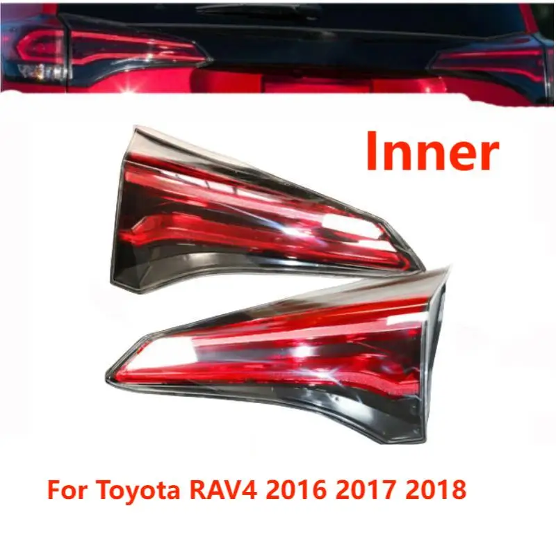 Tail Light For Toyota RAV4 2016 2017 2018 Inner Tail Lamp Brake Lamp Left/ Right Side LH/RH Inner Rear Lamp Assy