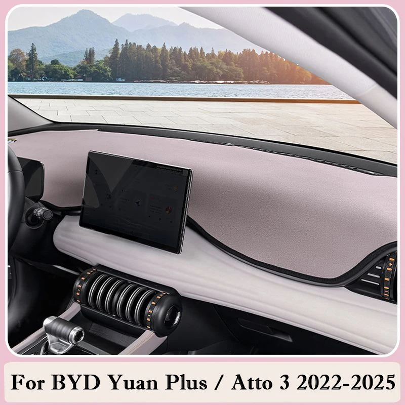

For BYD Yuan Plus Atto 3 2022-2025 Car Dash Cover Suede Dashboard Pad Dashmat Interior Sunshade Non-slip Dustproof Protector Mat