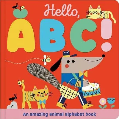 Children's Picture and Board Book Hello, Abc! -By Christie Hainsby (Boardbook) for Shared Reading and Early Learning