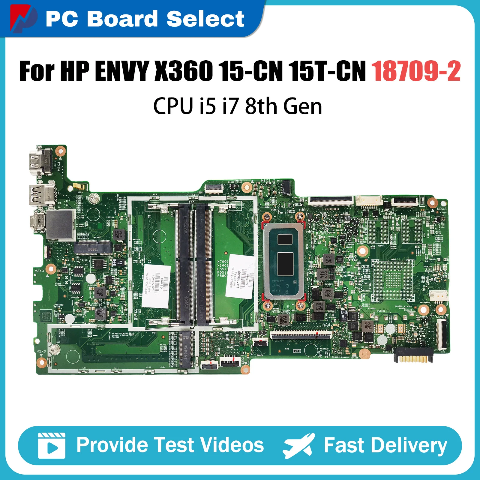 

Notebook Motherboard For HP ENVY X360 15-CN 15T-CN L31509-601 18709-2 Laptop Motherboard with CPU I5-8265U I7-8565U Gen DDR4