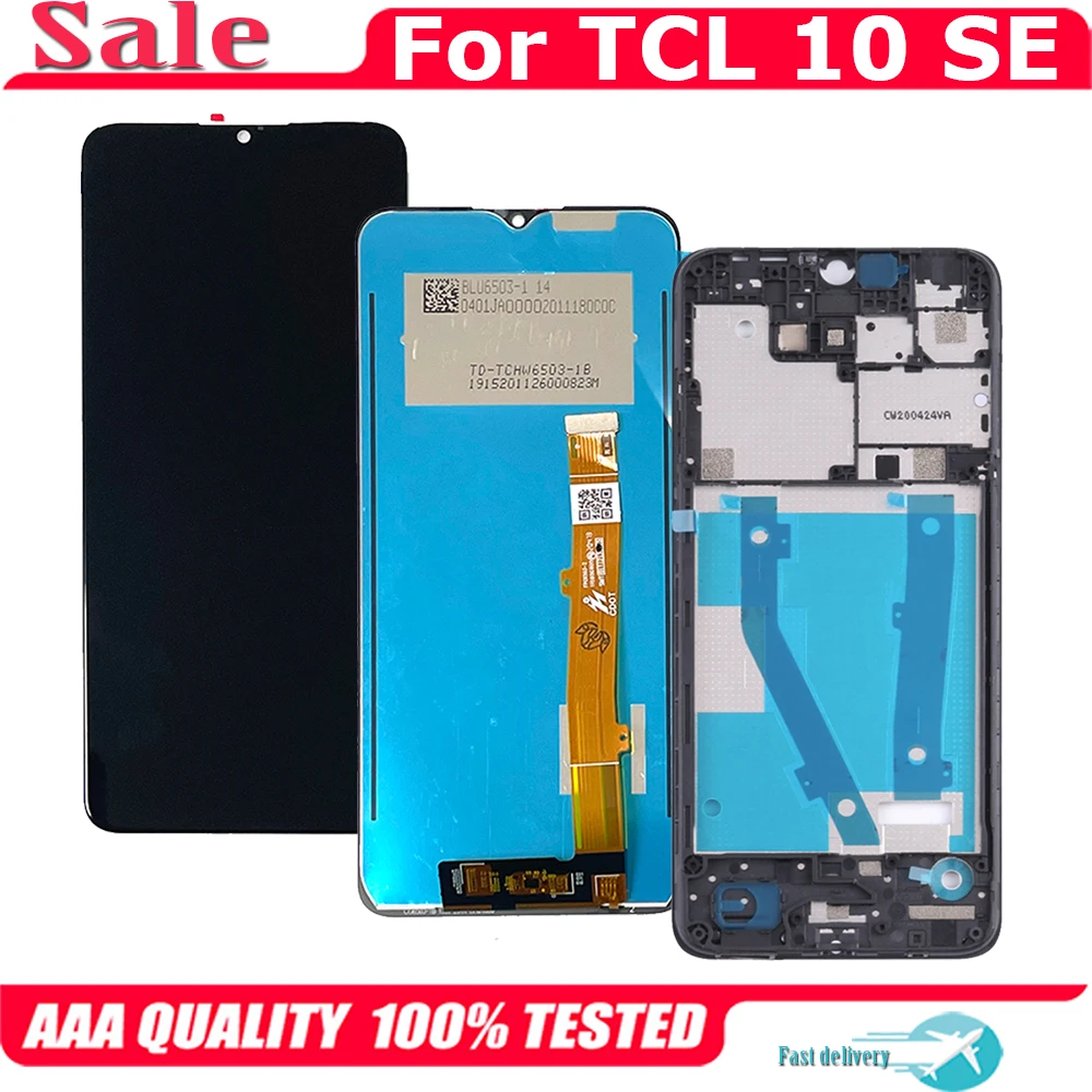 

6.52'' Original For TCL 10 SE T766H_EEA T766U T766H LCD Display Touch Screen Digitizer Assembly For TCL 10SE TCL10SE Display