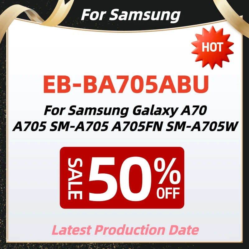 EB-BA705ABU 4500mAh Replacement Battery For SAMSUNG Galaxy A70 A705 SM-A705 A705FN SM-A705W Batteries+Tools