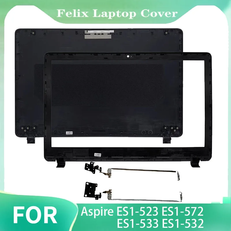 

Replace Cover For Aspire ES1-523 ES1-532 ES1-532G ES1-533 ES1-572 LCD Back Cover Front Bezel LCD Hinges Top Lid Case