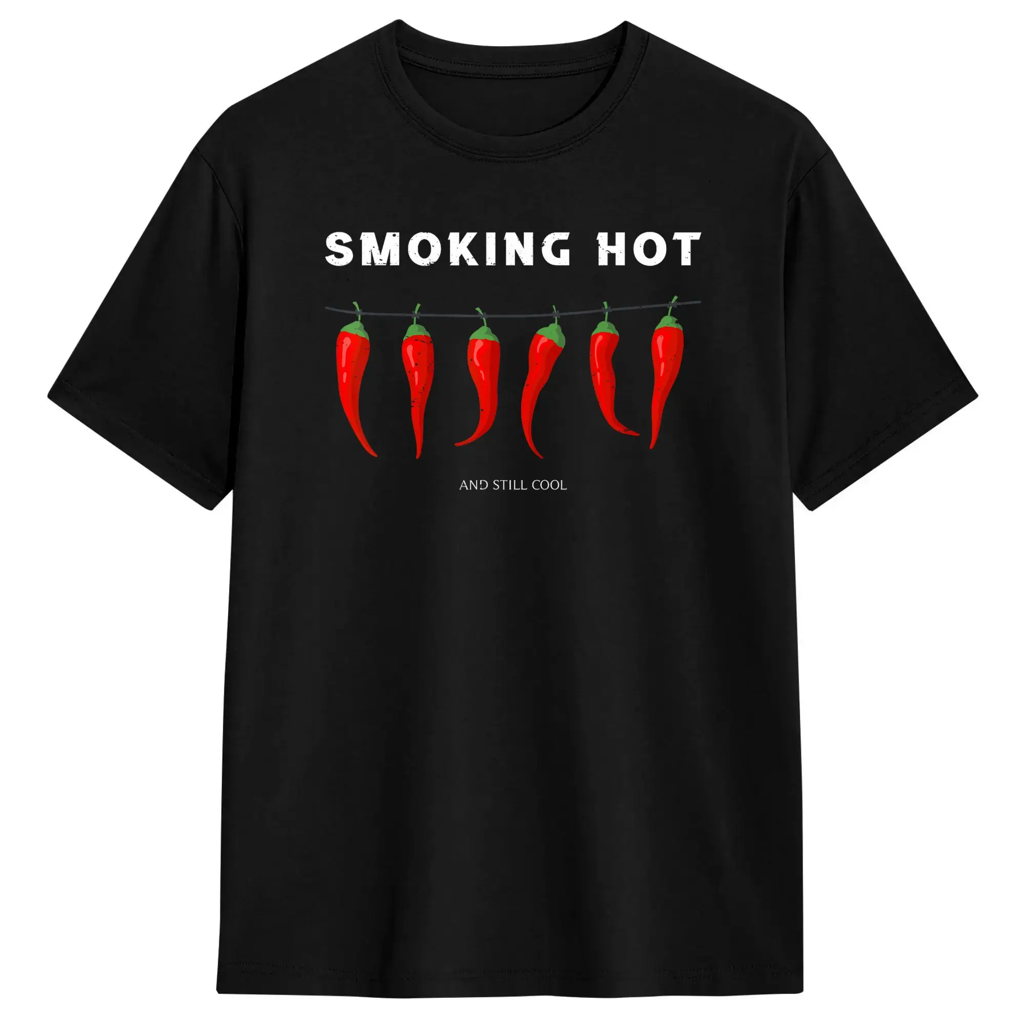 Fashion Smoking Hot and Still Cool Funny Hot Pepper Chili T-Shirts Men Round Collar 100% Cotton T Shirt  Short Sleeve Tee Shirt