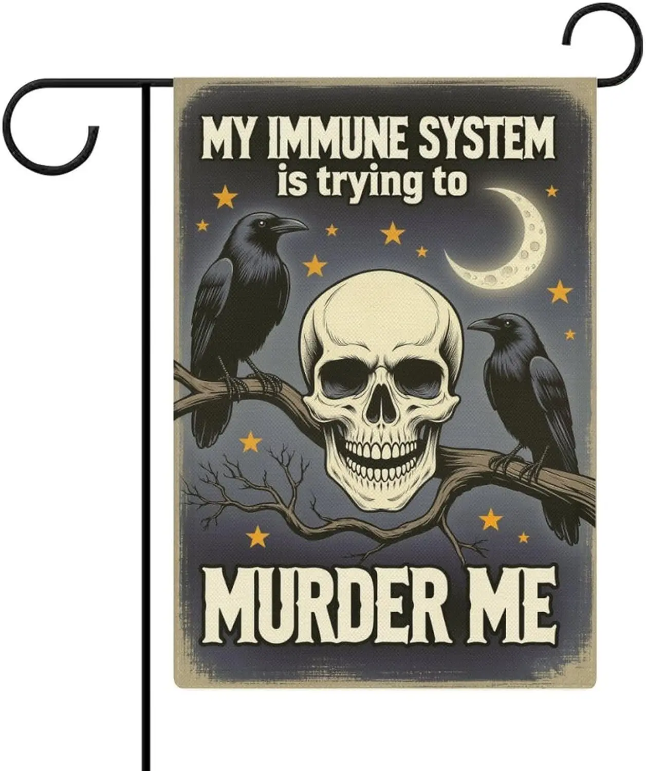 My Immune System Is Trying To Murder Me – Gothic Skull & Crows Garden Flag 12 X 18 Inches, All-Season, Small Welcome Fla LLX PPM