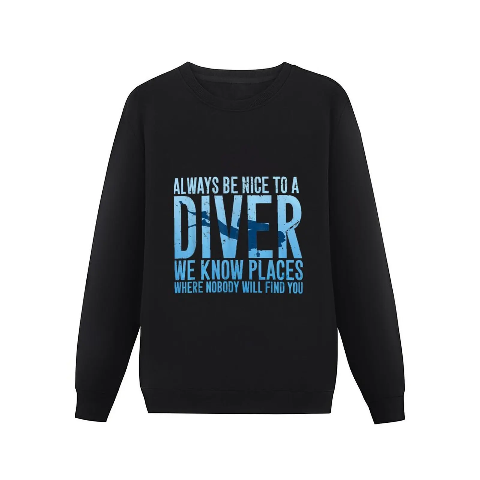 Always Be Nice To A Diver Scuba Diving Diver Gift Pullover Hoodie mens clothing men clothing oversize sweatshirt