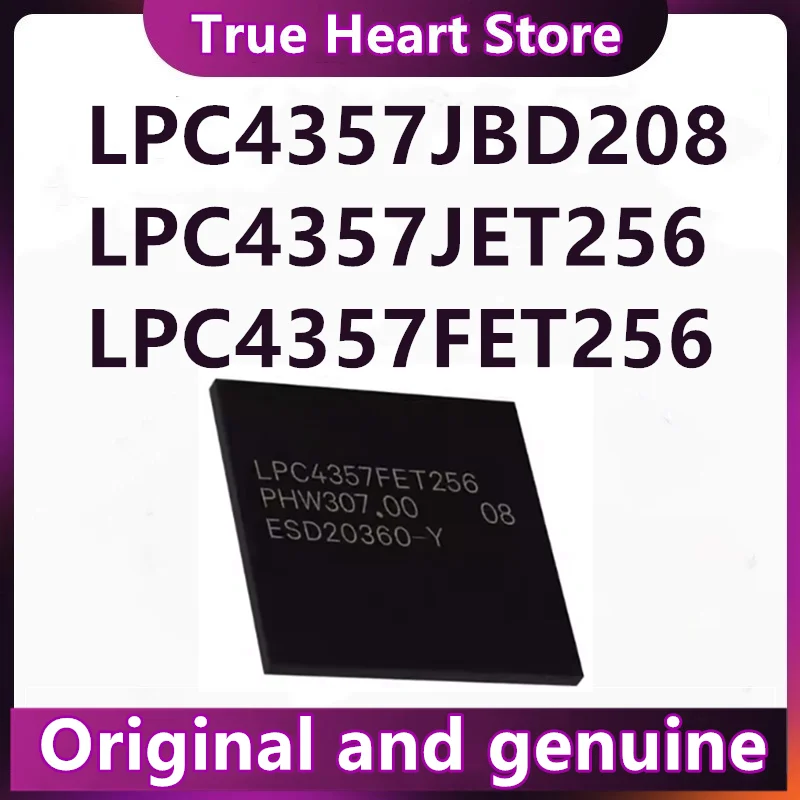

LPC4357FET256 LPC4357JBD208 LPC4357JET256 New original 1PCS/LOT
