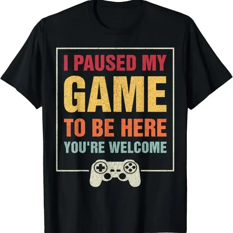 I Paused My Game To Be Here Funny Gamers s Men T Shirtn Boys Shirt