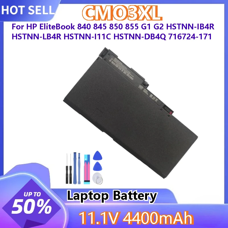 

CM03XL Laptop battery For HP EliteBook 840 845 850 G1 716724-171 HSTNN-IB4R HSTNN-DB4Q 717376-001 HSTNN-I11C 11.1V 4400mAh+Tools