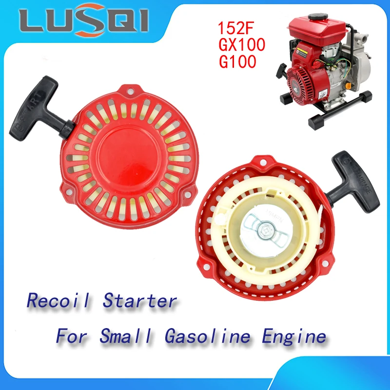 

LUSQI Recoil Starter 3 Blot Gasoline Water Pump Generator Engine Parts For Honda 152F GX100 G100 2.5HP 1KW 1.5KW