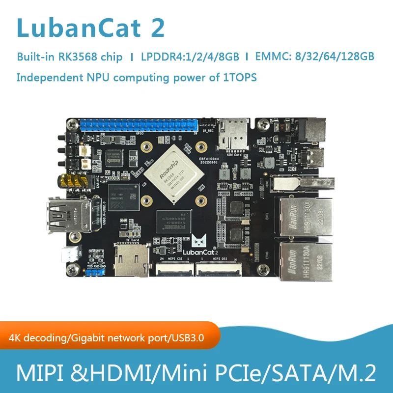 

LubanCat 2 Rockchip RK3568 SBC Development Board 1TOPS NPU Dual Gigabit supports Ubuntu, Debian, Android OS