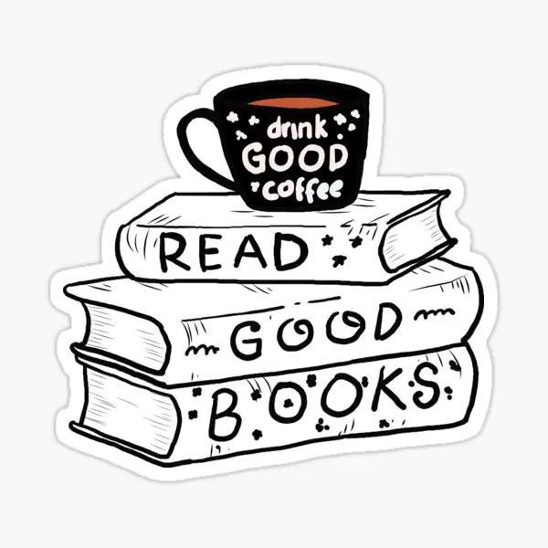 Drink Coffee And Read Good Books  5PCS Stickers for Window Room Stickers Living Room Car Anime Decor  Cute Luggage Bumper Print