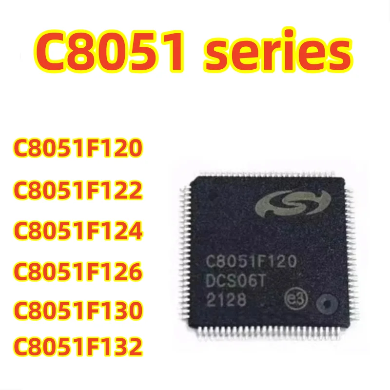 C8051F Series Original C8051F120-GQR F122 F124 F126 F130 C8051F132 8-bit mixed-signal microcontroller chip