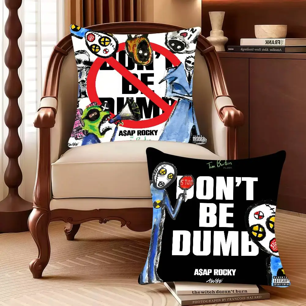 

A-Asap R-Rocky Dont Be Dumb Pillow Case Decor Protective Covers Comfortable soft for Sofa Living Room Home office