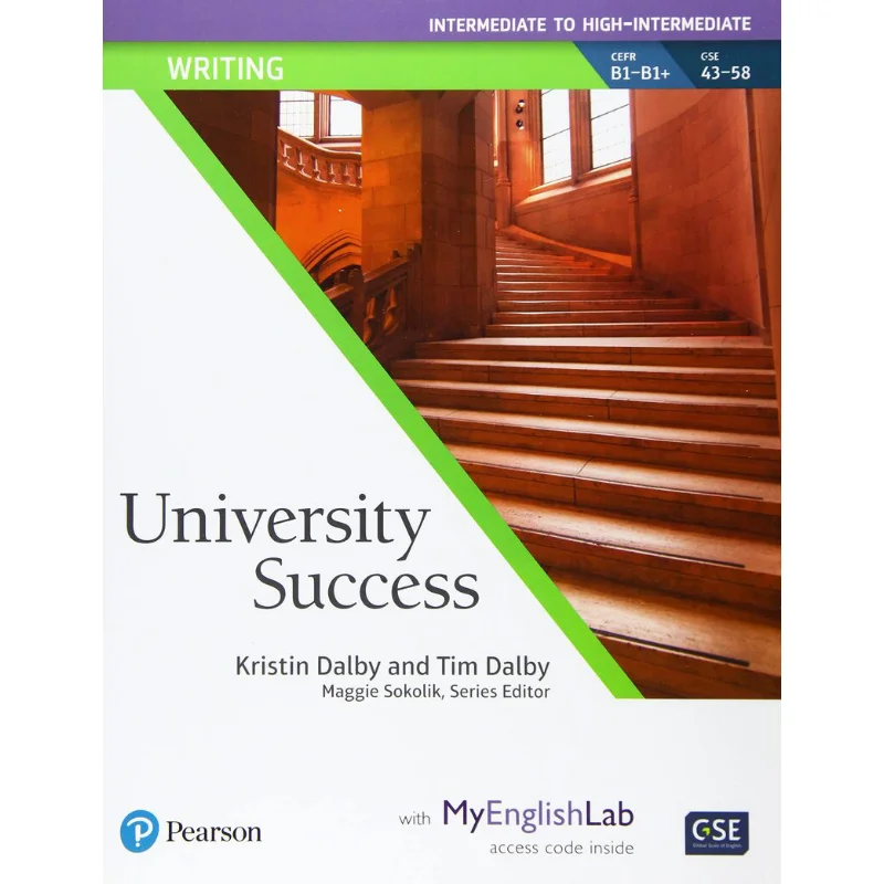 

University Success Writing Intermediate To HighIntermediate Student Book With MyEnglishLab Carrie Steenburgh 9780134653211