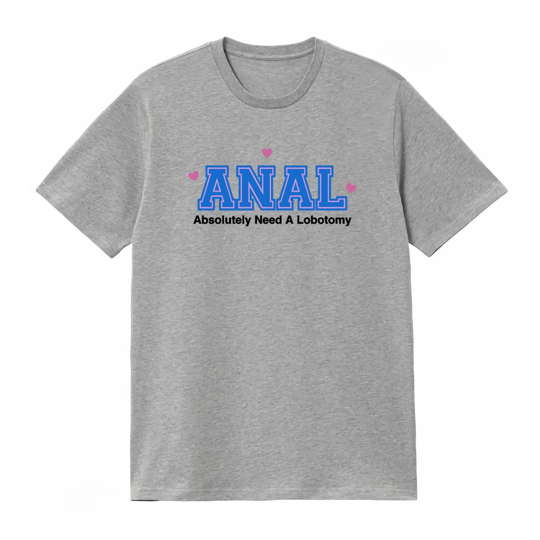 Funny Y2K Style T Shirt Anal Absolutely Need A Lobotomy 2000's Celebrity Inspired Meme Her T-shirt Men's 2026 Summer New T Shirt