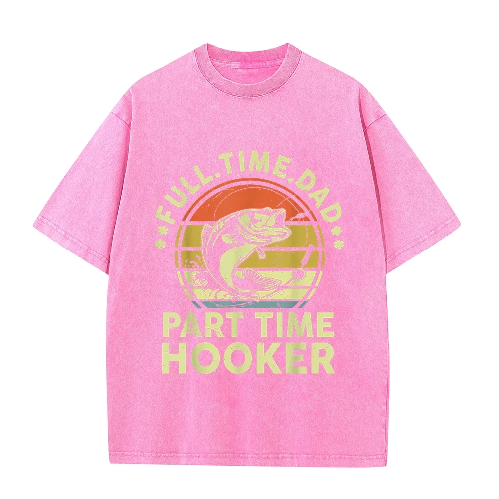 Fishing Part Time Hooker Funny Bass Dad Father Day T-Shirt Oversize T-Shirts Men's Clothing Deals Pink Round Neck Tee Men