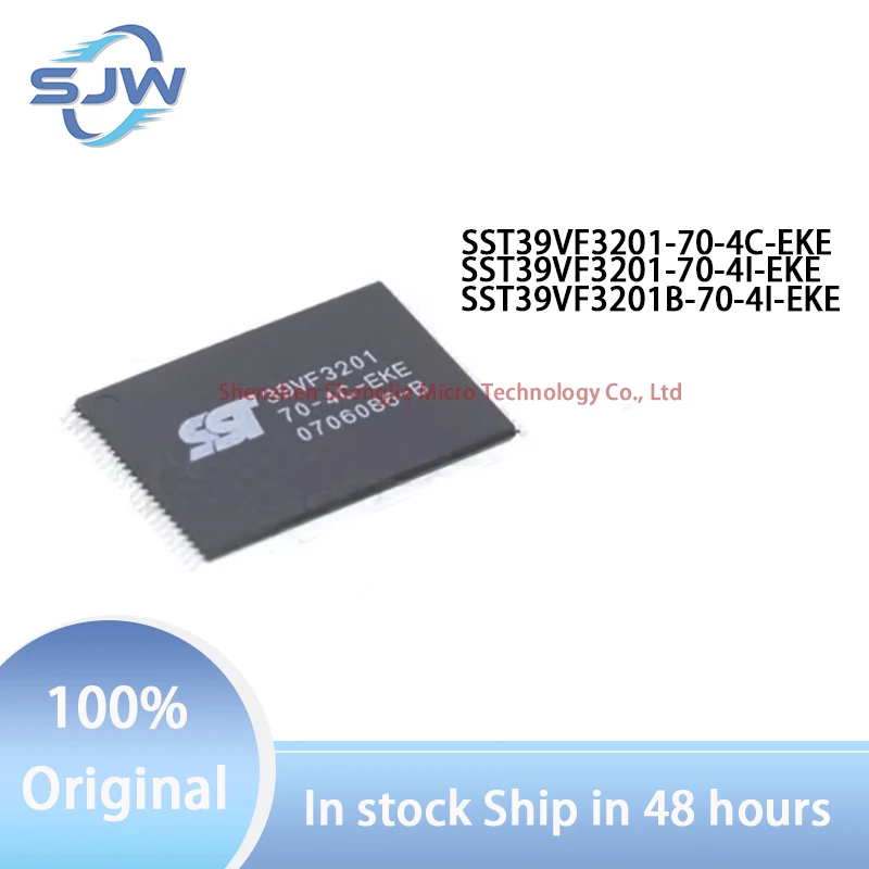 

SST39VF3201-70-4C-EKE SST39VF3201-70-4I-EKE SST39VF3201B-70-4I-EKE encapsulation TSOP48 NOR FLASH chip