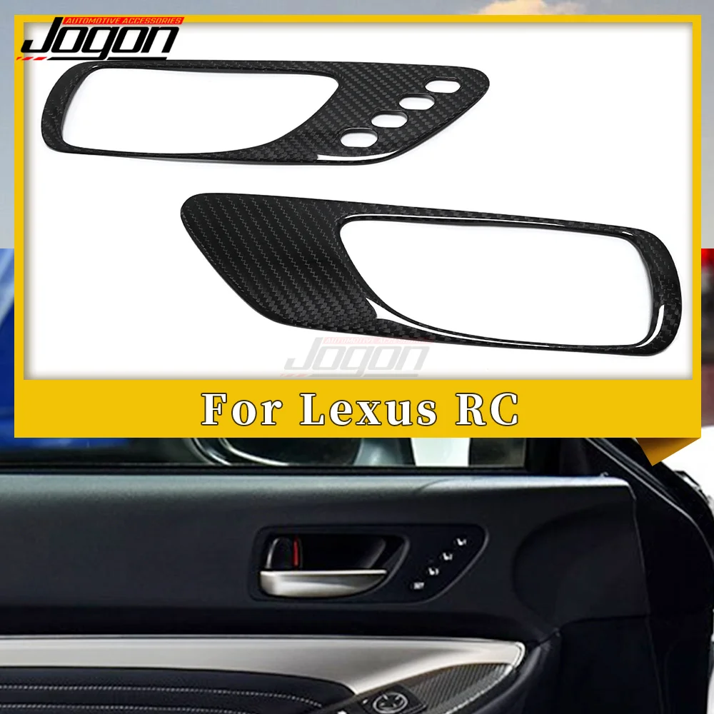 For Lexus RC200t RC300 RC350 RC F SPORT 2014-2018 Carbon Fiber Car Inner Door Panel Window Cover Panel Trim Sticker Accessories