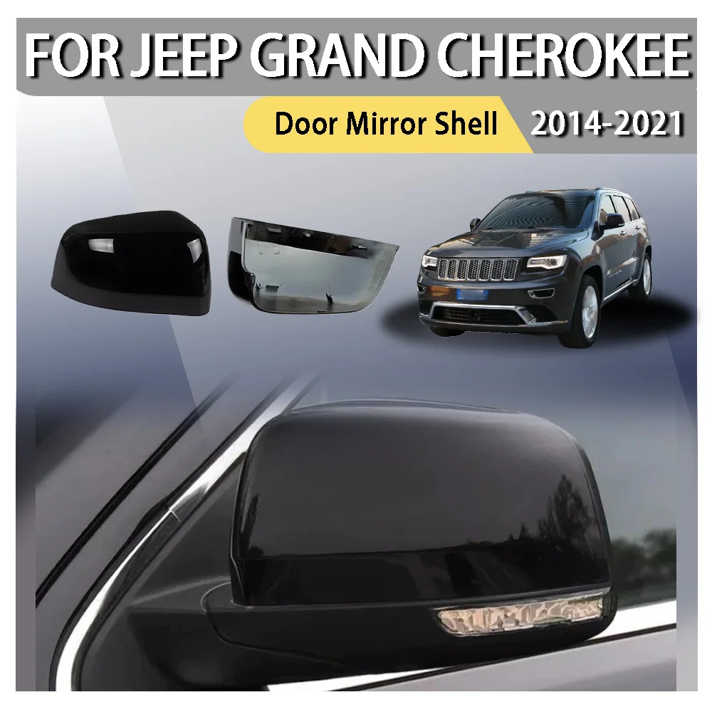 

Door Mirror Shell For Jeep Grand Cherokee 2014-2021 Outside Reverse Mirror Cover Cap Wing Door Side Mirrors Housing Shell Black