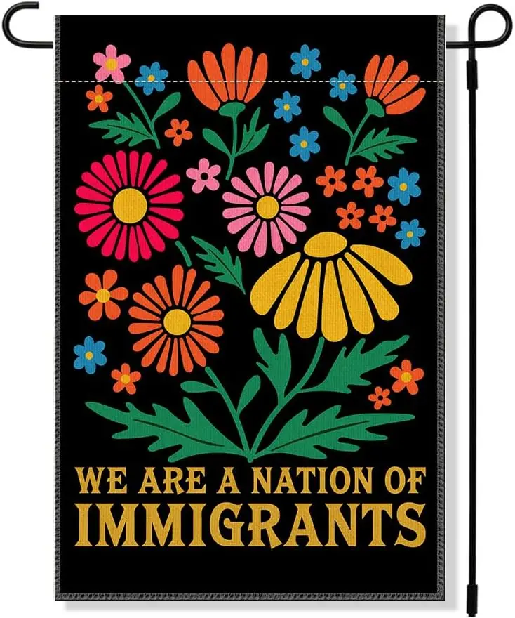 RZHV We Are a Nation of Immigrants Double-Sided Garden Flag for Outdoor House Yard Sign Garden Decor Parade, Diversity Inclu ZZM
