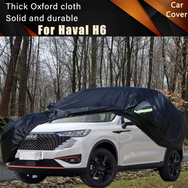 

For Haval H6 Car Full Outer Covers Outdoor Waterproof Dustproof Sun Rain Snow Protection Exterior Car Accessories
