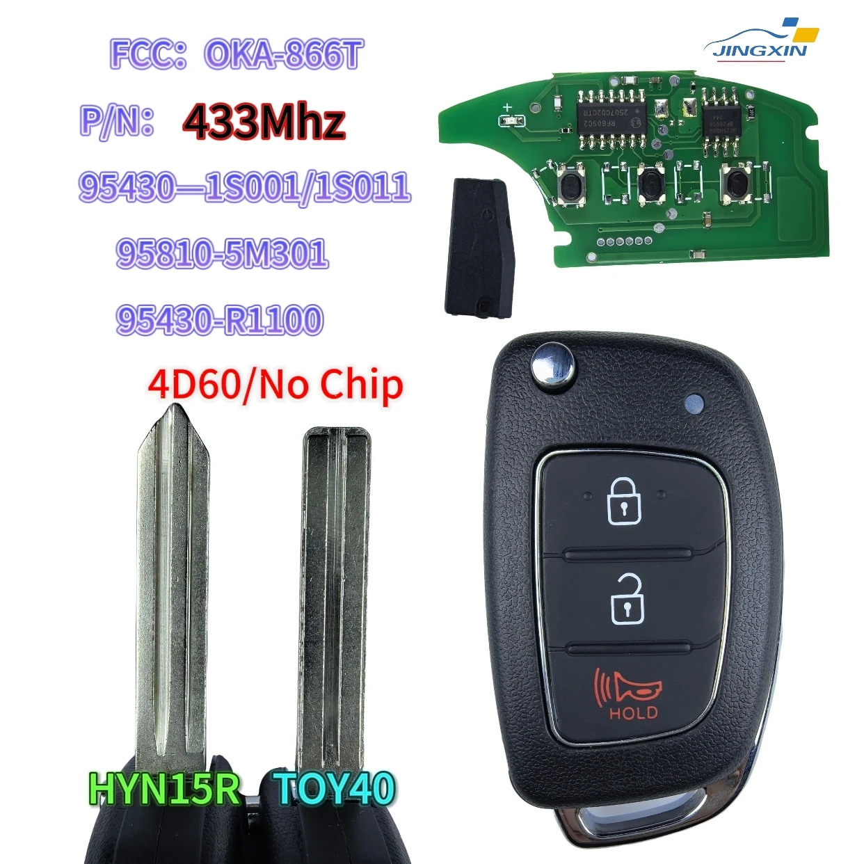 

433Mhz 4D60+Chip 3Button car Key OKA-866T PN：95430-1S011/1S001 95801-5M301 95430-R1100 For Hyundai HB20 Replacement Car Remote