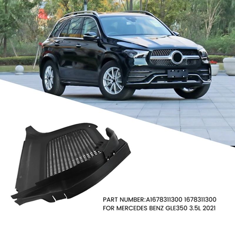 

Car Front Windshield Cowl Cover Right 1678311300 A1678311300 For Mercedes Benz GLE350 3.5L 2021