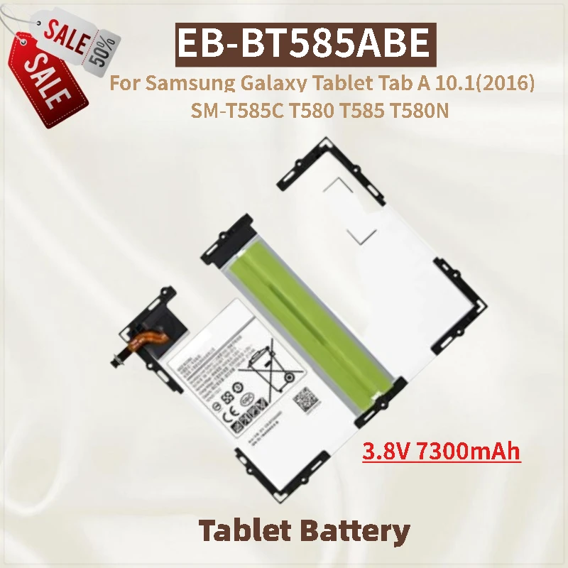 

Tablet Battery EB-BT585ABE 3.8V 7300mAh For Samsung Galaxy Tablet Tab A 10.1(2016) SM-T585C T580 T585 T580N New High Quality