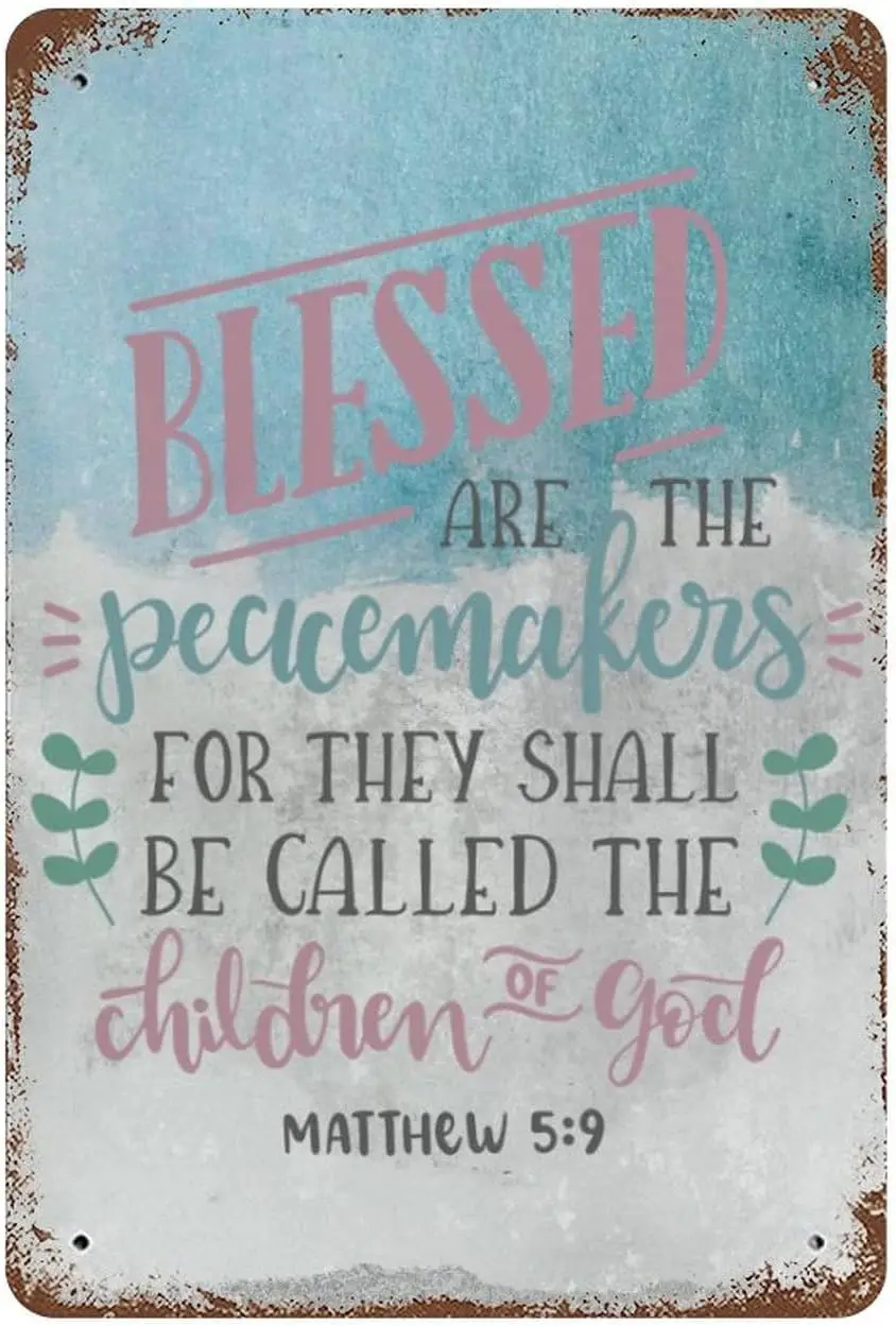 Blessed Are The Peacemakers Metal Sign Jesus Christ Scripture Bible Verse Metal Tin Sign Vintage Religious Gifts for Men Scriptu