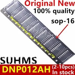 (2-10 piezas) 100% nuevo Chipset DNP012AH sop-16