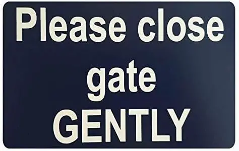 

Metal Sign Please Close The Gate Gently Sign Plaque - Tin Sign 8x12 inch