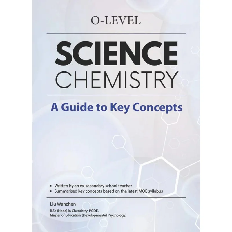 

Olevel Science Chemistry A Guide To Key Concepts CPD Editors Curriculum Planning And Development 9789811479083 Book