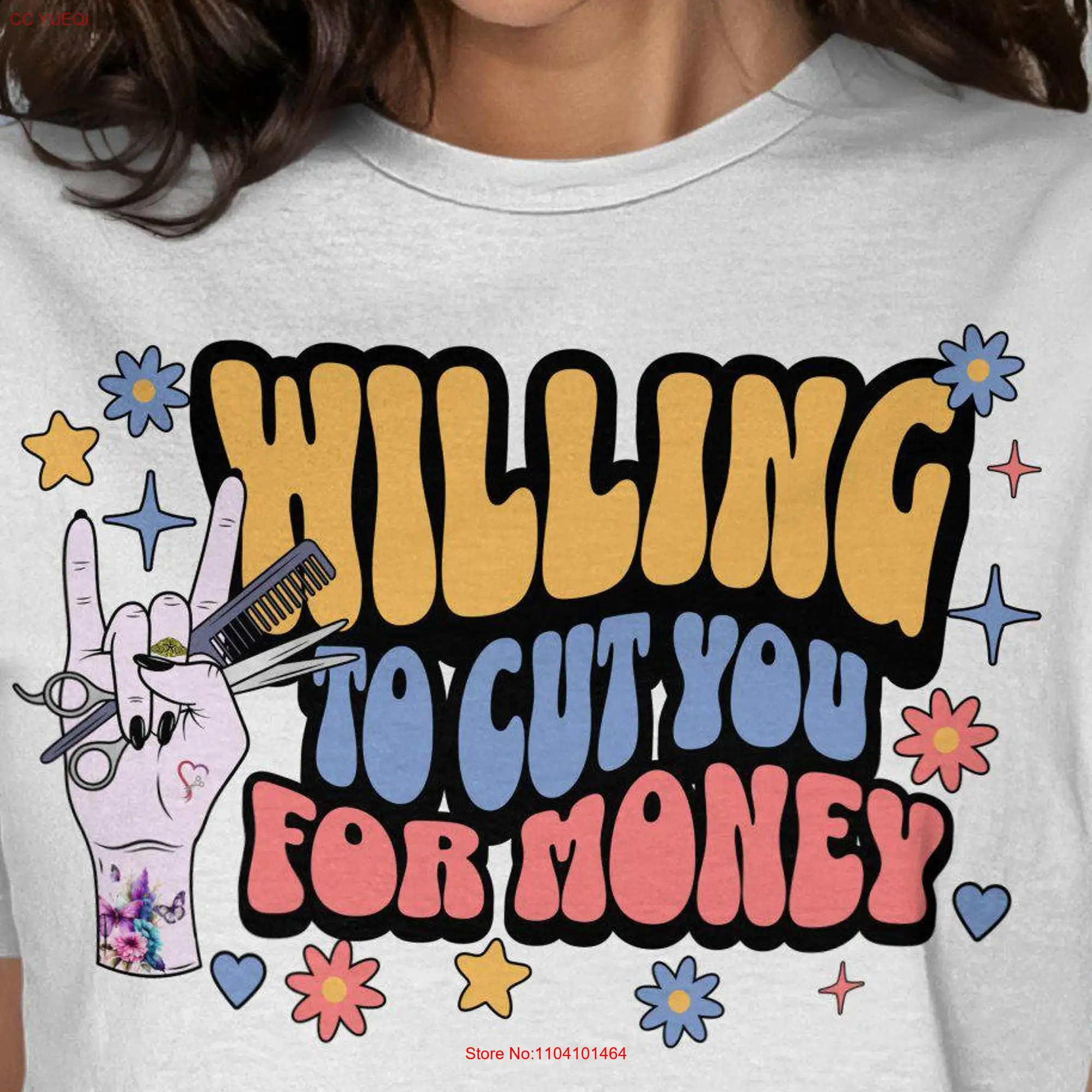 Willing To Cut You For Money Stylist T Shirt Hairstylist Hairdresser Cosmetology Grad CosmetologisT long or short sleeves