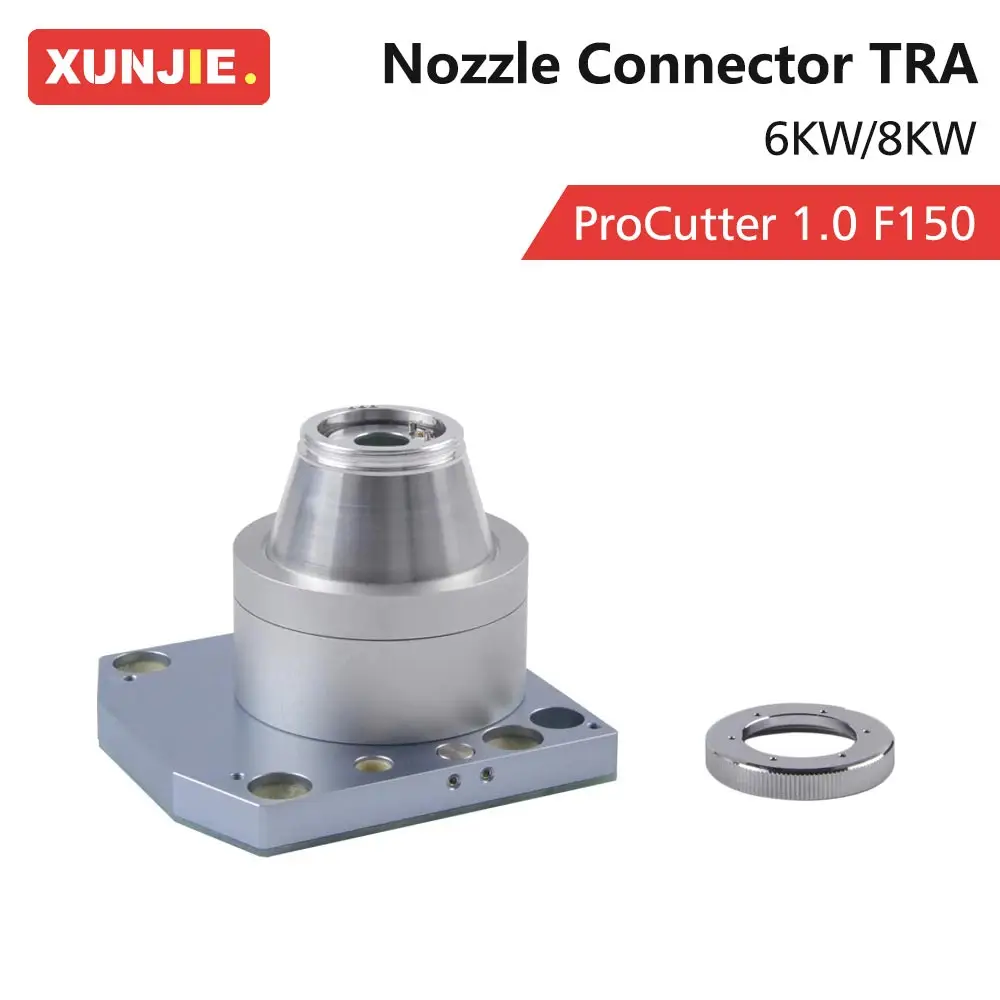 XUNJIE ProCutter Nozzle Connector TRA ProCutter 1.0 F150/ProCutter ECO F150 6KW/8KW For ProCutter Laser Cutting Machine Head