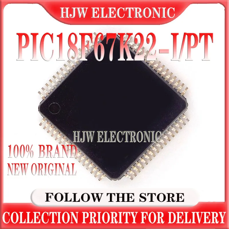 

10-100PCS/LOT PIC18F67K22-I/PT PIC18F67K22 I/PT PIC18F67K22-I QFP-64 New Original In Stock