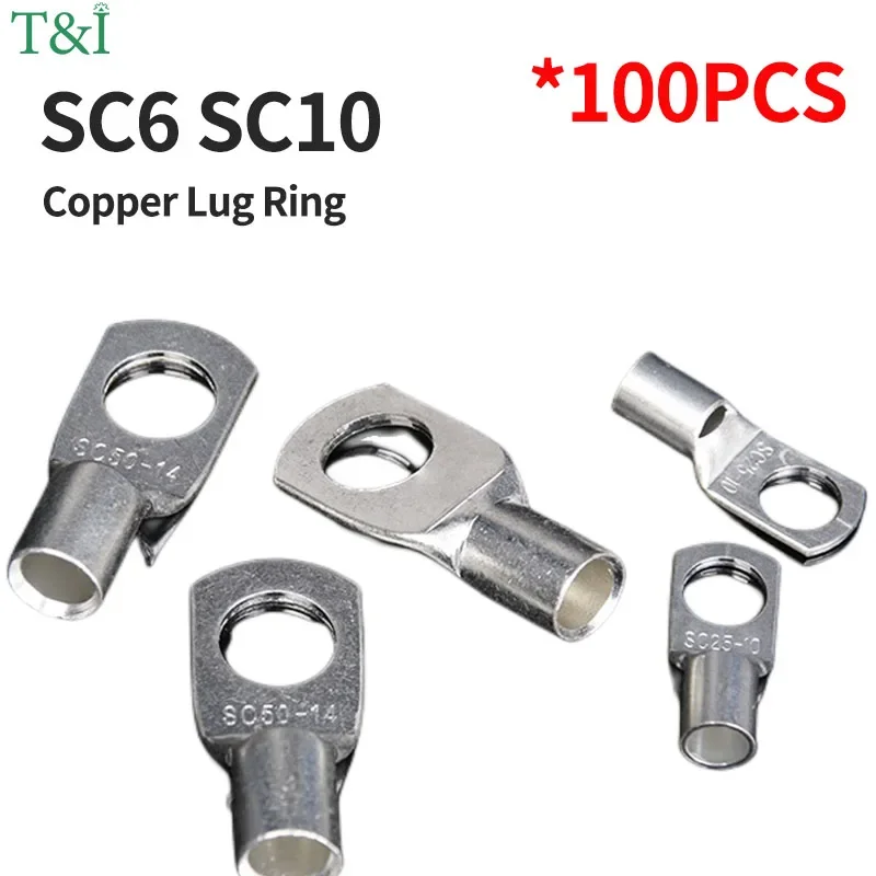 100Pcs Copper Lugs Ring Wire Connector Bare Cable Electric Crimp Cold pressing Terminal SC6-5 SC6-6 SC6-8 SC10-6 SC10-8 SC10-10