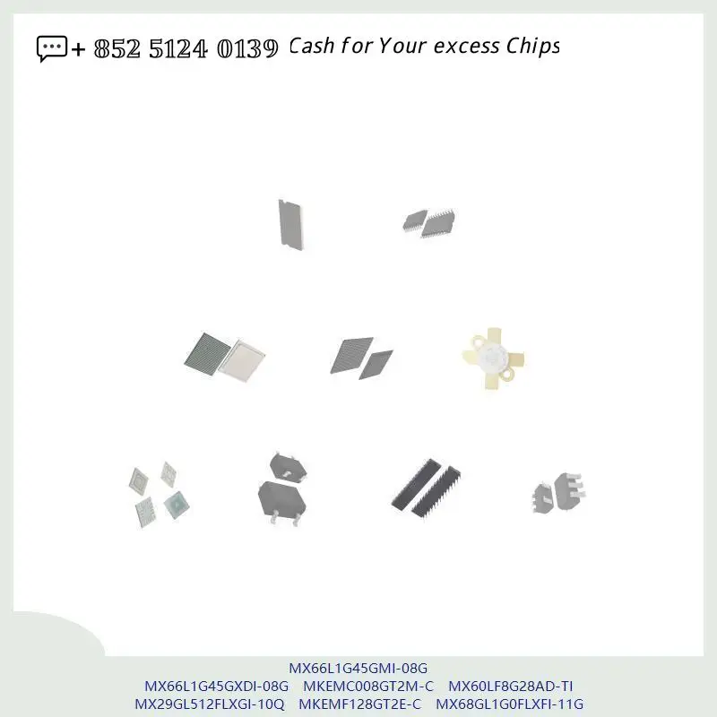 chip-chip-integrated-circuit-chip-mcu-chip-mx66l1g45gmi-08g-mx66l1g45gxdi-08g-mkemc008gt2m-c-mx60lf8g28ad-ti-mx29gl512flxgi-10q