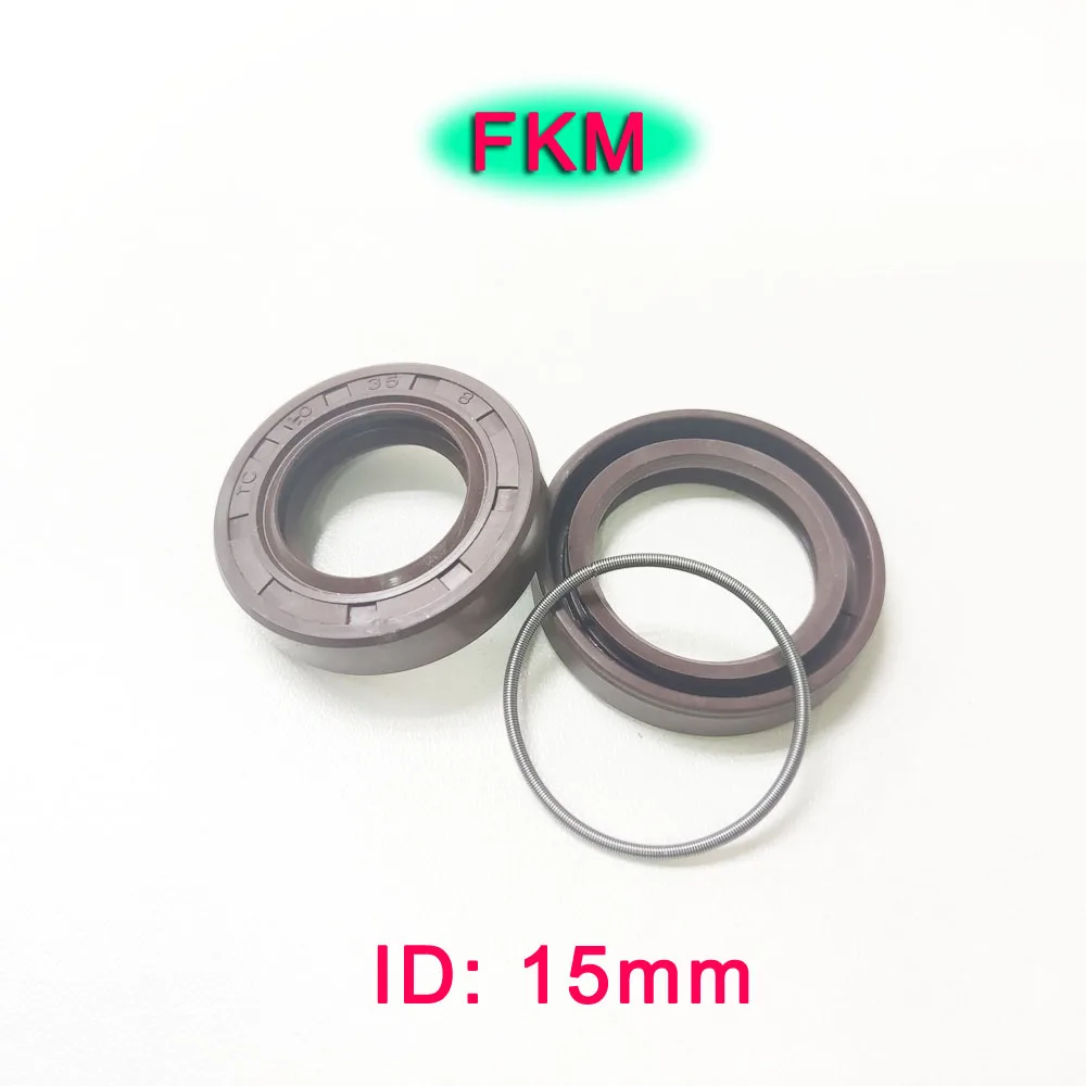 ID 15mm FKM Oil Seal  Rubber Shaft Seal TG/TC-15*25/26/27/28/30/32/35/36/37/38/40/42*5/7/8/10mm With Steel Spring ID*OD*CS