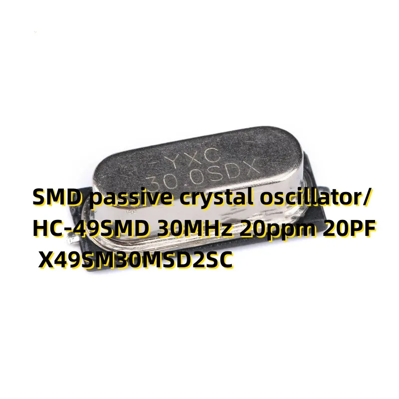 20PCS SMD passive crystal oscillator/HC-49SMD 30MHz 20ppm 20PF X49SM30MSD2SC