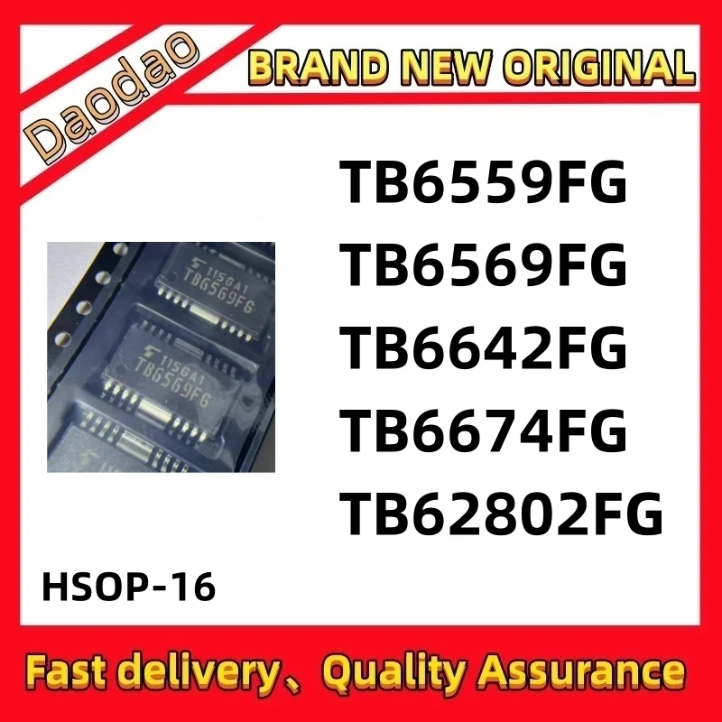 

TB6559FG TB6569FG TB6642FG TB6674FG TB62802FG TB6559 TB6569 TB6642 TB6674 TB62802 IC chip HSOP-16