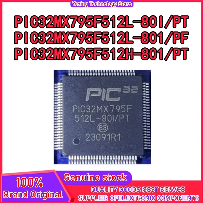 PIC32MX795F512L-80I/PT PIC32MX795F512L-80I/PF PIC32MX795F512H-80I/PT PIC32MX795F512L PIC32MX795F512H TQFP IC Chip New in stock