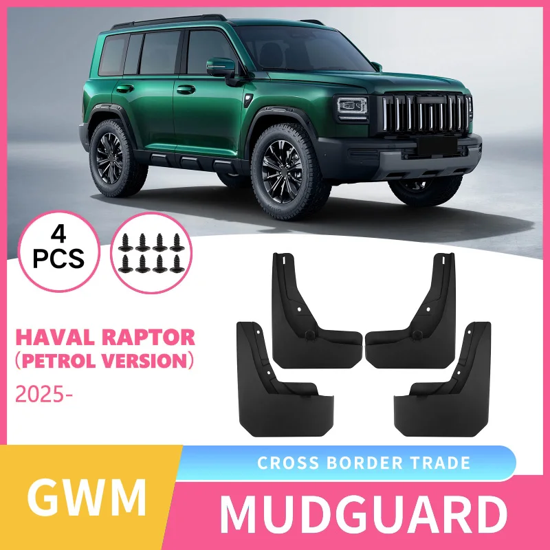 

Suitable for Haval Raptor Fuel Version Raptor Petrol Version 2025 Mudguard Skin