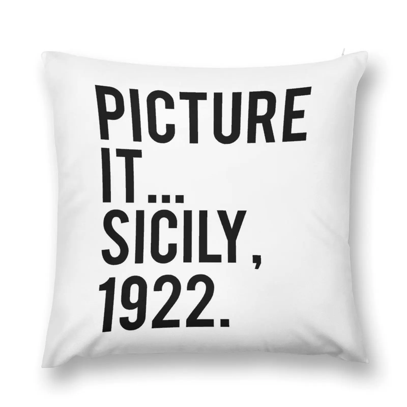 picture it Sicily 1922 Throw Pillow luxury decor Sofa Cushion Pillow Cover pillow