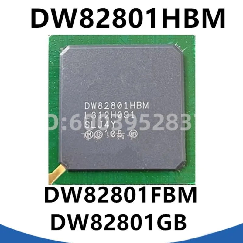 2PCS ic DW82801FBM SLJGN DW82801HBM SLJ4Y DW82801GB SLJZ8 BGA in stock
