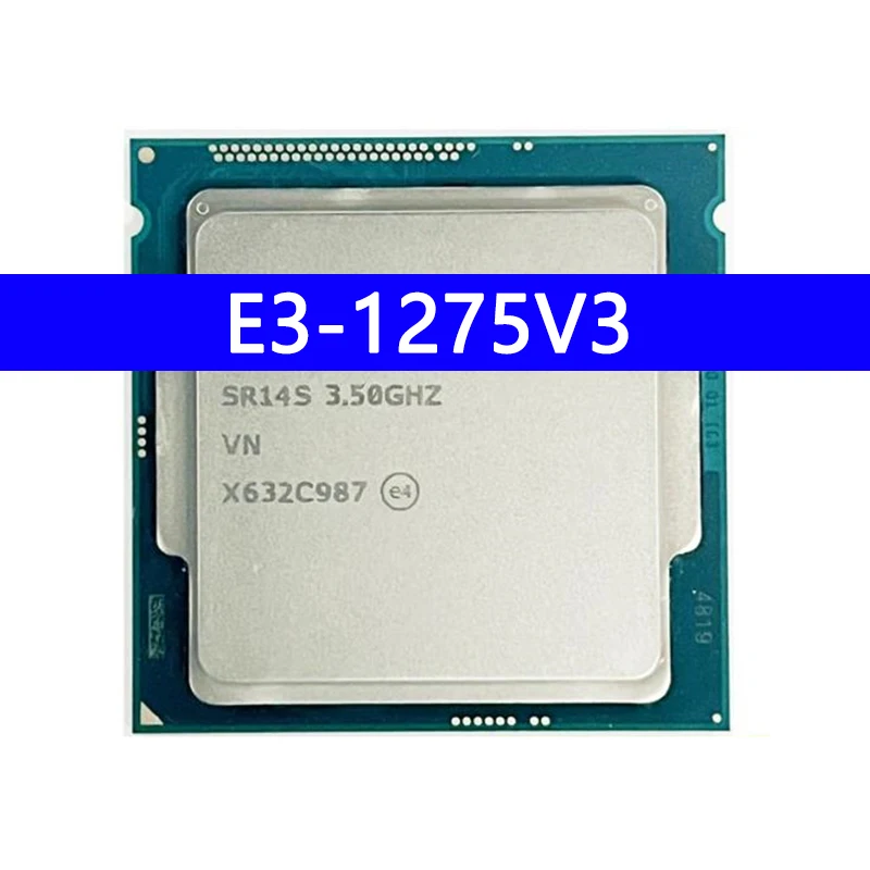 E3-1275V3 CPU Processor 3.50GHz 8M Quad-Core E3 1275 V3 Socket 1150