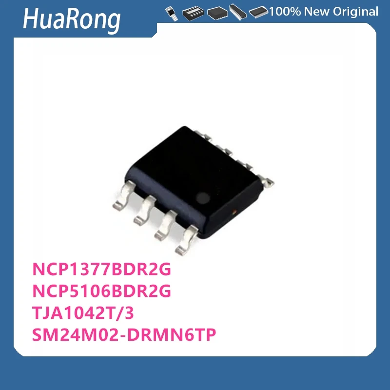 

10Pcs/Lot NCP1377BDR2G NCP1377B 1377B NCP5106BDR2G NCP5106B 5106B TJA1042T/3 TJ1042 1042T SM24M02-DRMN6TP 24M02RD SOP8
