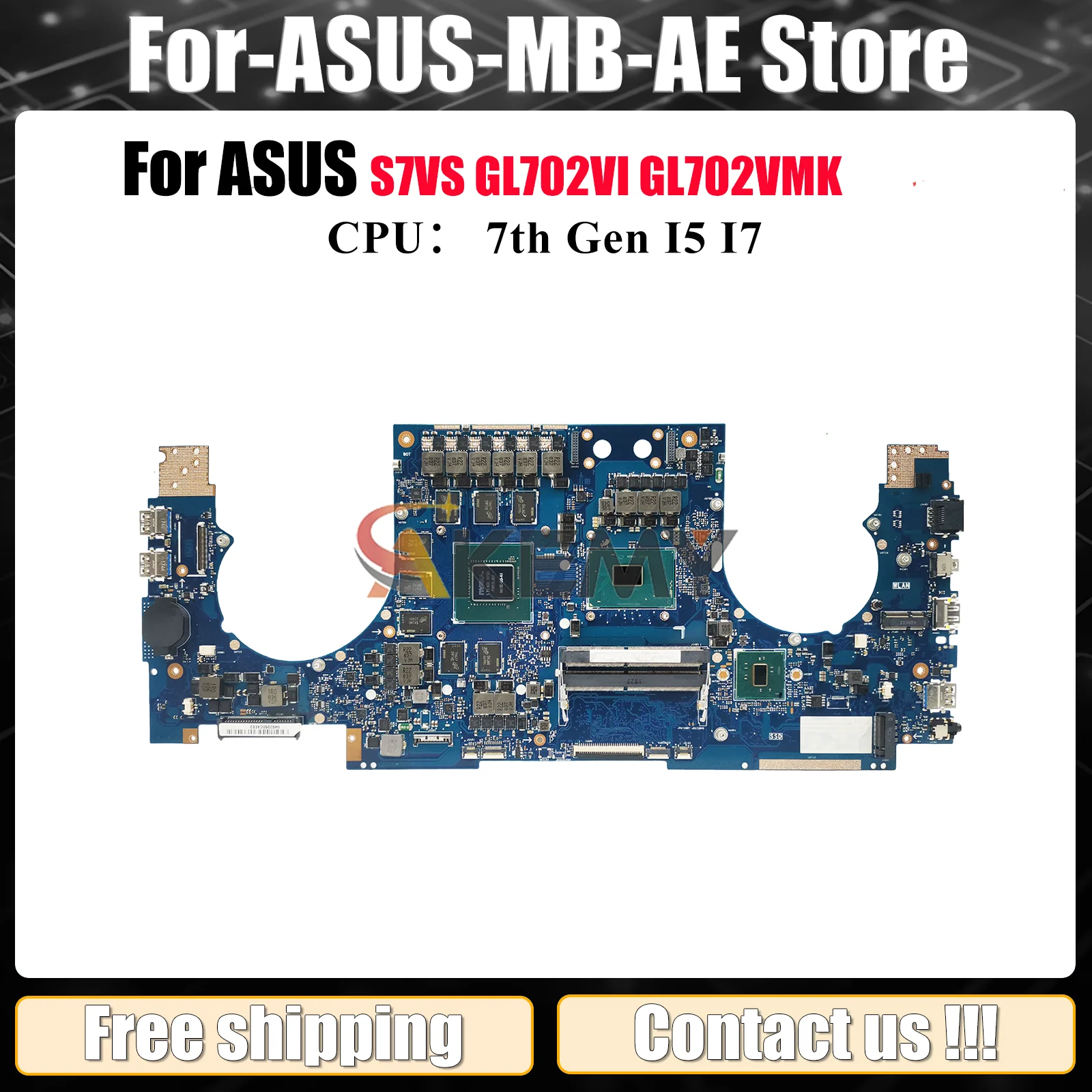 

GL702VI Laptop Motherboard For ASUS ROG Strix GL702VI GL702VSK S7VS GL702V GL702VMK Mainboard With I5 I7 CPU 100% tests OK stk