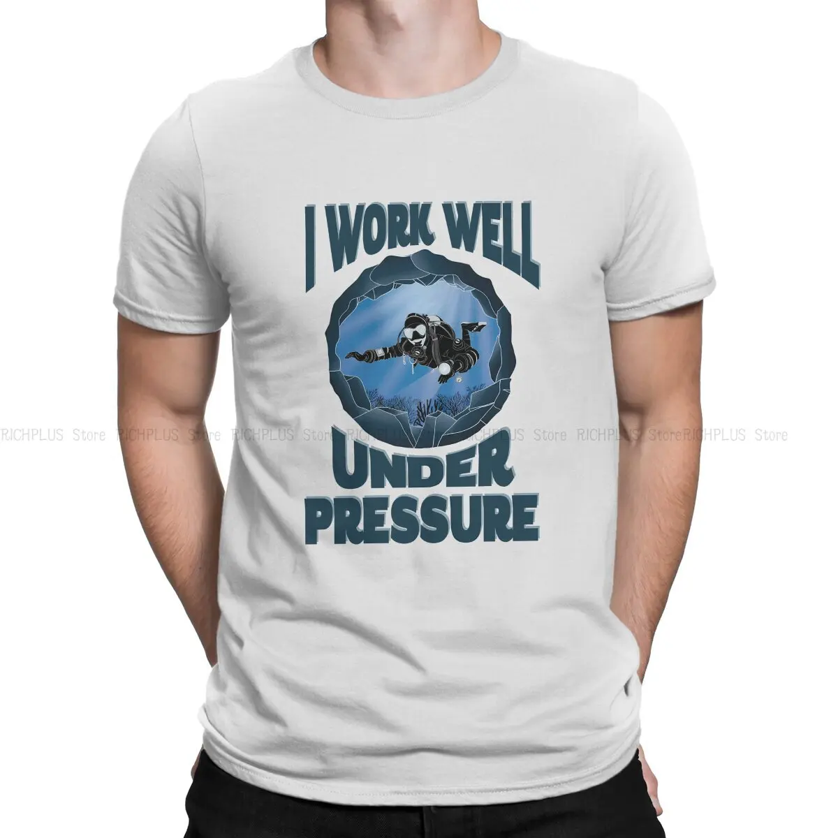 Diving Dive Man TShirt I Work Well Under Pressure Distinctive T Shirt Graphic Streetwear New Trend